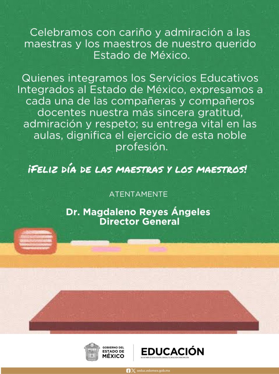 🎉📚 ✏️ En el #DíaDeLaMaestraYElMaestro ¡Muchas felicidades al magisterio federalizado del #EstadoDeMéxico! de parte del Director General de Servicios Educativos Integrados al Estado de México. #SomosSEIEM