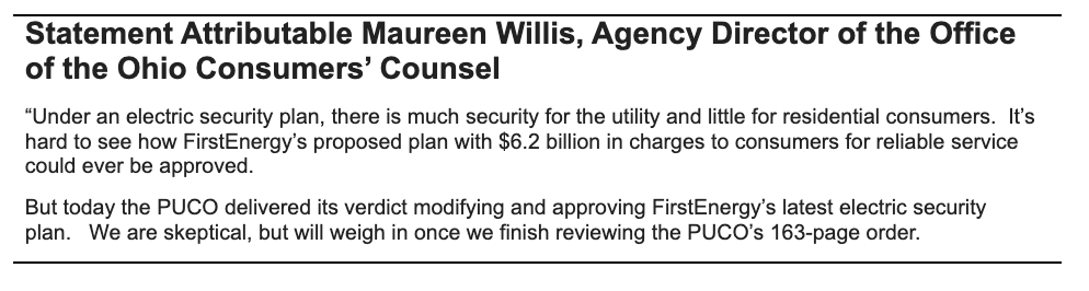 Inbox: The Ohio Consumers' Counsel is skeptical of PUCO's approval today of FirstEnergy's security plan 'with $6.2 billion in charges to consumers for reliable service.' '(T)here is much security for the utility and little for residential consumers,' the statement says.