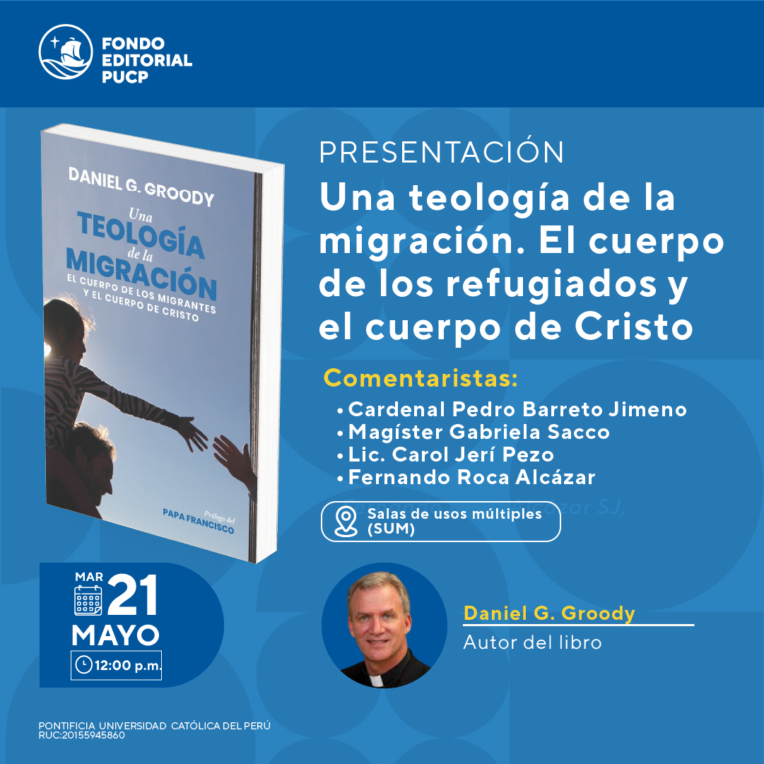 FondoEditPucp's tweet photo. 📚 #PresentaciónDeLibroPUCP
📆📢 Este 21 de mayo, de 12:00 a 13:00 p.m., acompáñanos en la presentación del libro "Una teología de la migración. El cuerpo de los refugiados y el cuerpo de Cristo", del Padre Daniel G. Groody de la Universidad de Notre Dame.
¡Te esperamos! 📚 https://t.co/mudZC097aS