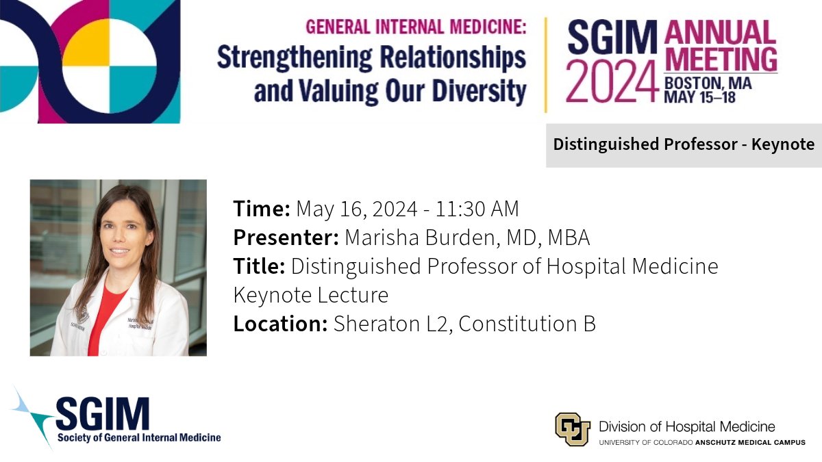 Join #CUDHM Division Head @marishaburden at the #HospitalMedicine Keynote Lecture. Details below! ⬇️🙌 @SocietyGIM #SGIMAnnualMeeting