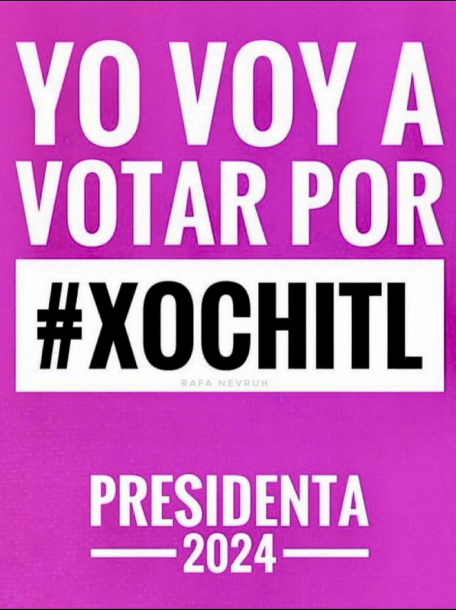 ¿Quién más? Para amigarnos #XochitlGálvezPresidente2024