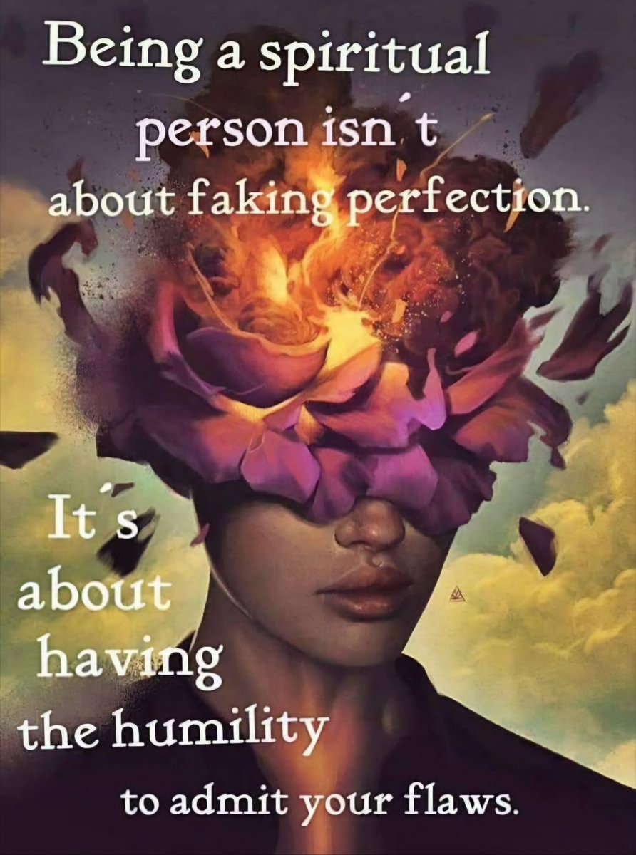 Being a spiritual person isn't about faking perfection. It's about having the humility to admit your flaws.