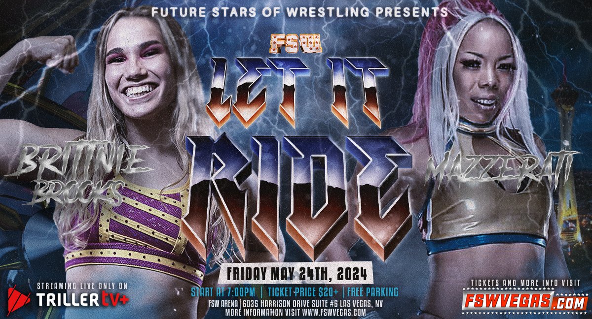 FSW Let It Ride Friday May 24, 7PM PST LIVE on @FiteTV+ FSW Arena | #LasVegas 𝙁𝙚𝙖𝙩𝙪𝙧𝙞𝙣𝙜 @BrittnieBrooks VS @Mazzerati3 Ticket + Streaming links in the bio!