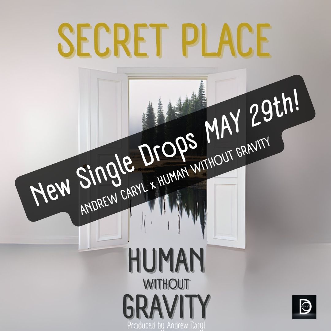 Andrew Caryl (@andrewcaryllive) on Twitter photo New song 'Secret Place' w/ Human Without Gravity drops 5/29! #newmusic #indiemusic #secretplace New song 'Secret Place' w/ Human Without Gravity drops 5/29! #newmusic #indiemusic #secretplace