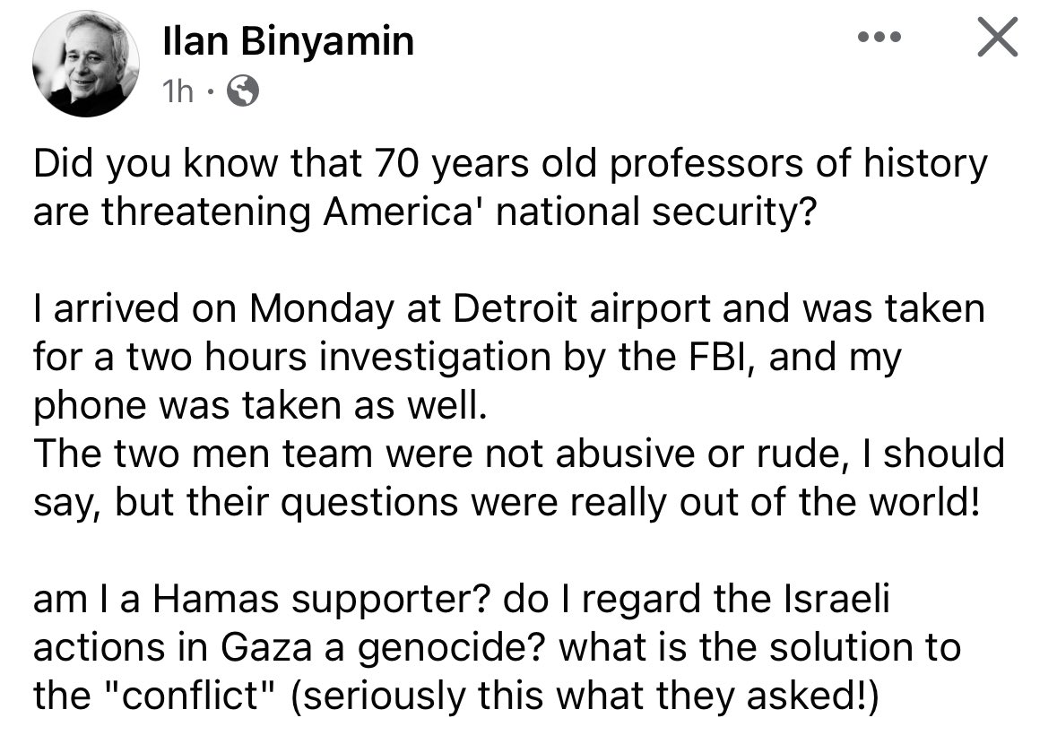 Ok, this is the craziest thing I’ve ever heard! Renowned Israeli historian & professor Ilan @pappe54 was detained in Detroit airport, had his phone taken from him and copied, & was interrogated about his views on Palestine & Israel. What are we becoming?!