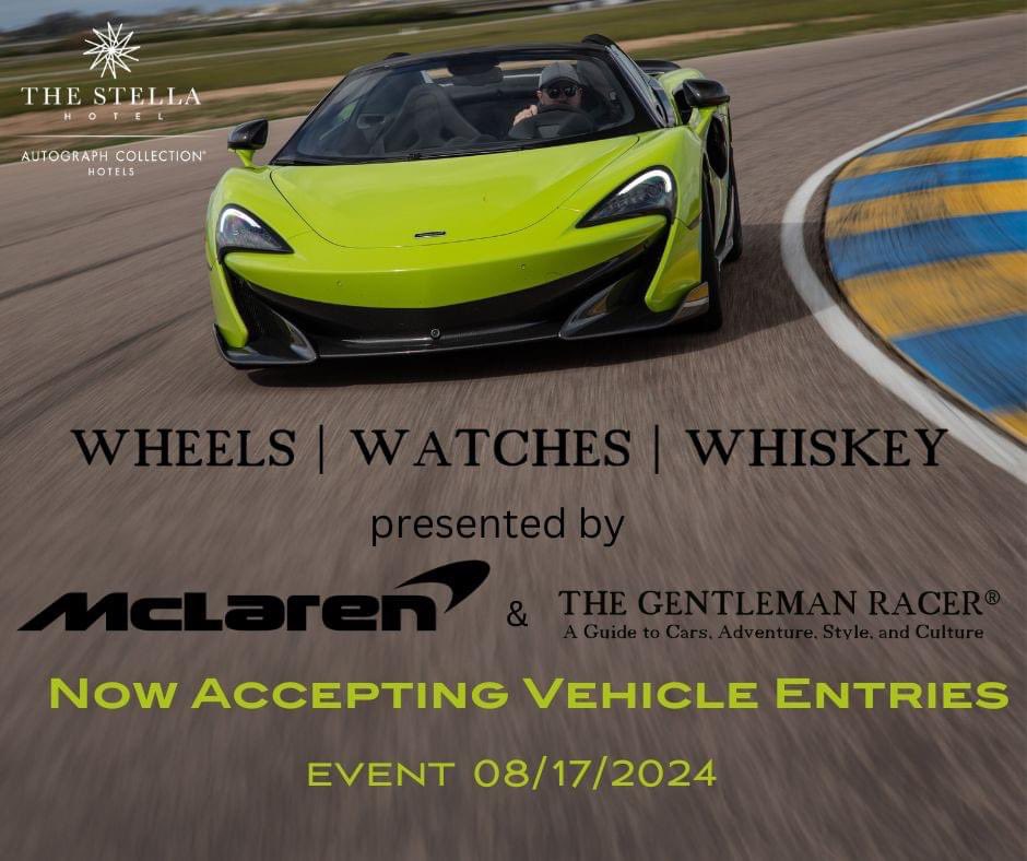 We are now accepting Vehicle Entry Applications for the 2024 edition of Wheels | Watches | Whiskey at The Stella Hotel, Autograph Collection in Bryan, Texas. CLICK HERE: wheelswatcheswhiskey.com #wheelswatcheswhiskey #bcstx #cstat #thegentlemanracer