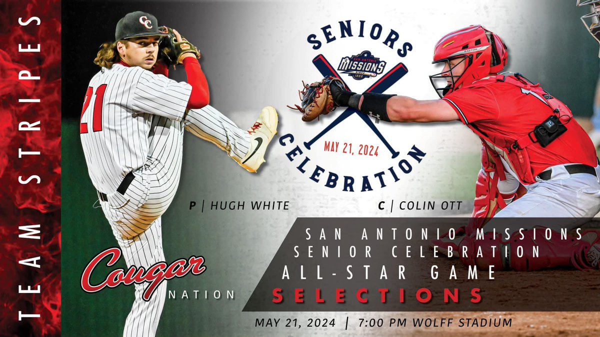 Congratulations to Colin &amp; Hugh For Being Selected to Play in the San Antonio Missions Senior Celebration All-Star Game. Cougar Nation Representing Team Stripes! 🐾⚾️