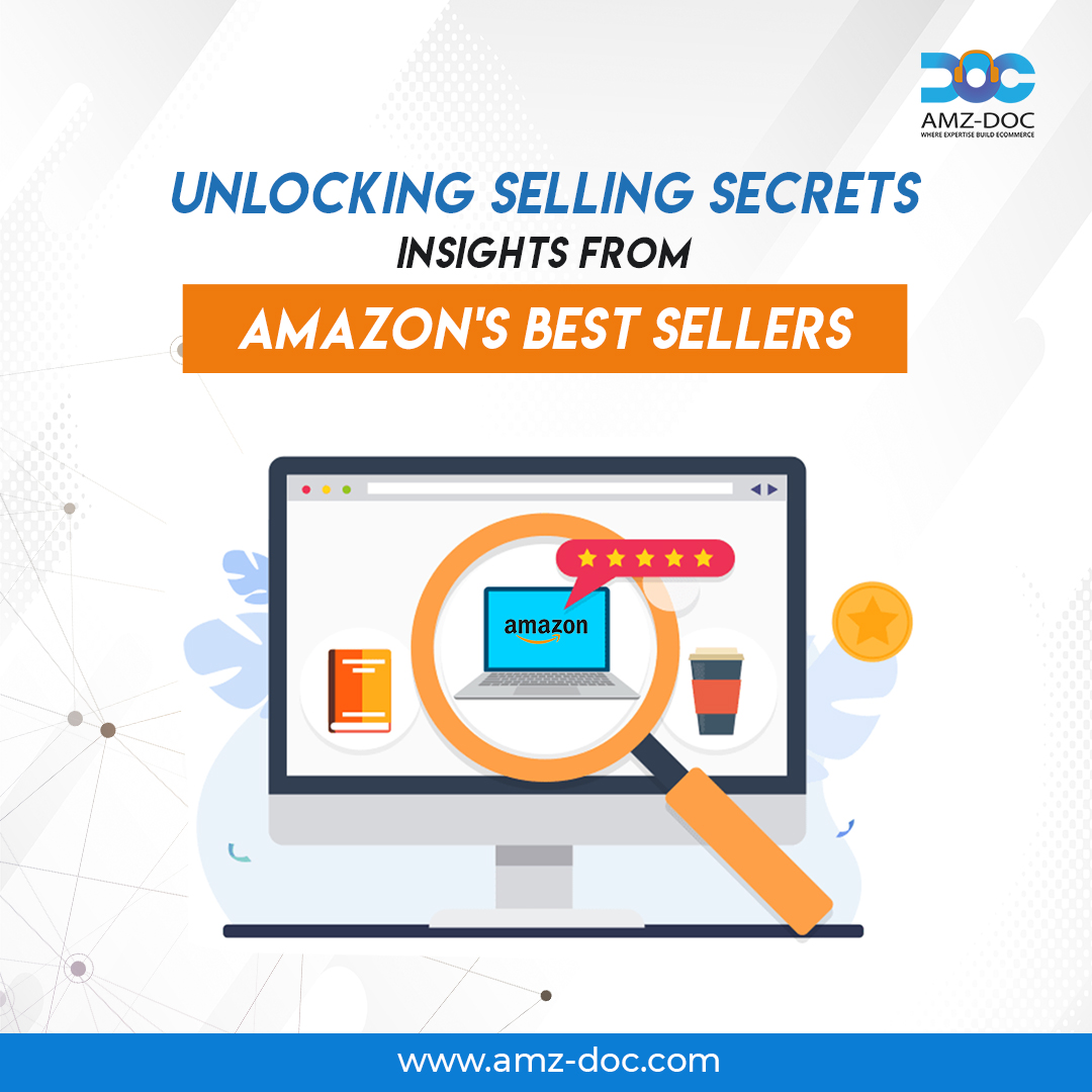 Unlocking Selling Secrets Insights from Amazon's Best Sellers by Amz Doc!

#AmzDoc #AmazonSelling #EcommerceSuccess #BusinessGrowth #SellOnAmazon #AmazonTips #Entrepreneur #OnlineBusiness #EcommerceTips