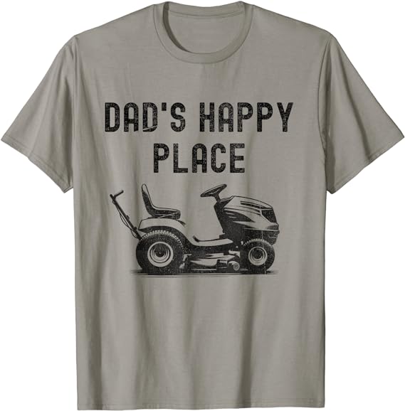 Dad's Happy Place Funny Lawnmower Father's Day Dad Jokes T-Shirt.

amazon.com/dp/B0D47RC1C6

#happyfathersday #fathersday #fathersdaygift #lawnmower #dadjokes #daddy #funny #happyplace