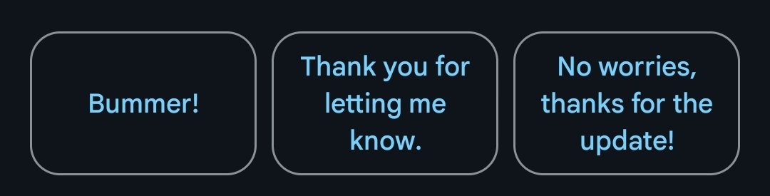 I'm a big fan of GMail's suggested reply of 'Bummer' to this "You've been cut" email
