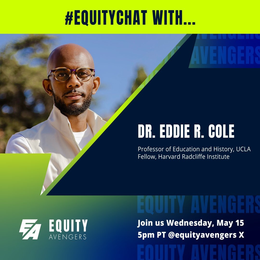 Welcome to #EquityChat sponsored by @CollegeFutures w/your @equityavengers hosts @Iamkeithcurry @DrTammeil & @DrPamLuster. Tonight, we're excited to welcome back @EddieRCole, Professor @UCLA and now @RadInstitute Fellow. Welcome Dr. Cole!