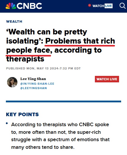 Classic capitalist headline: 'Problems that rich people face.'