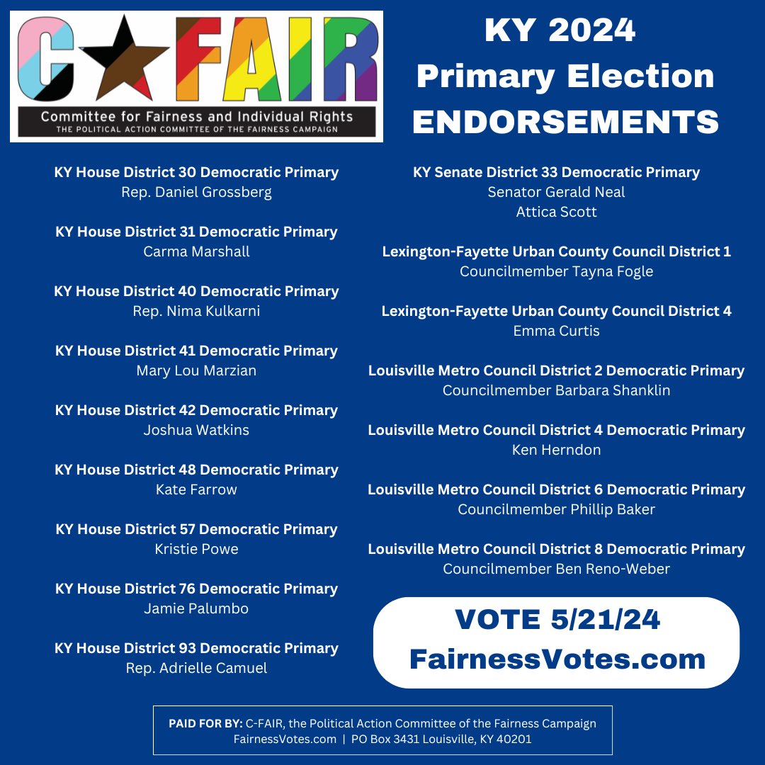 VOTE in the #KYPrimary! ELECTION DAY: May 21 EARLY VOTING: May 16-18 C-FAIR ENDORSEMENTS & INFO: FairnessVotes.com
