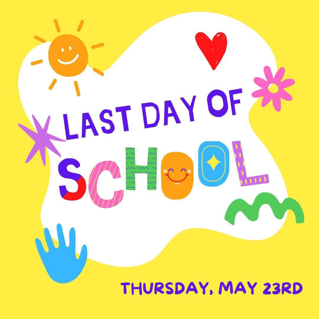 The last day of the school year is Thursday, May 23rd. #BeeTheImpact #AimForExcellence #TeamMCPSS #LearningLeading