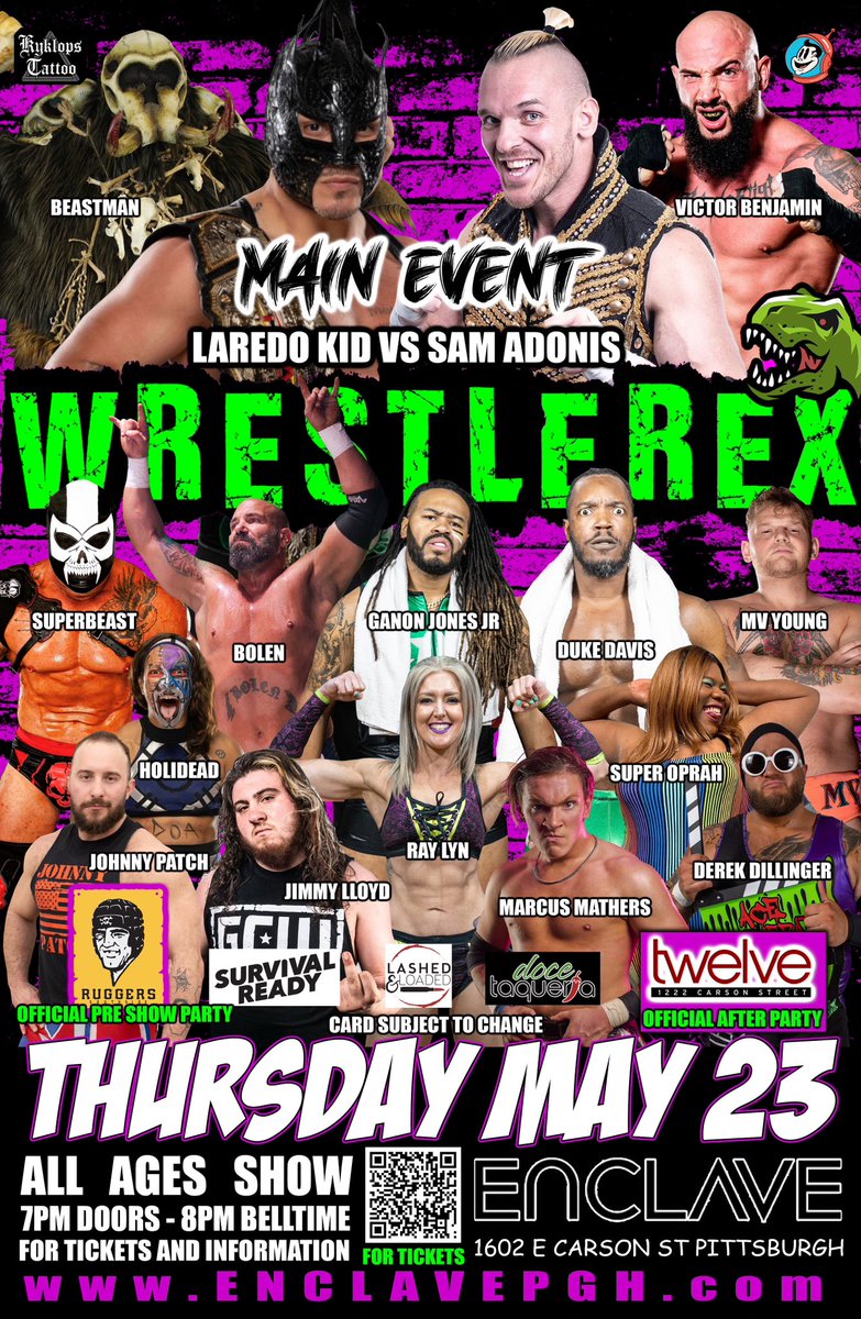 8 Days until WrestleRex Returns to @SouthSidePgh GET YOUR TICKETS NOW!!!⬇️ showclix.com/event/wrestler… Featuring: @Laredokidpro1 @wantedmv @RealSavageGent @TheJimmyLLoyd @Ray_lyn @holidead @MarcusMathers1 @dErEk_DiLLiNGeR @beastmanhusk AND MORE!