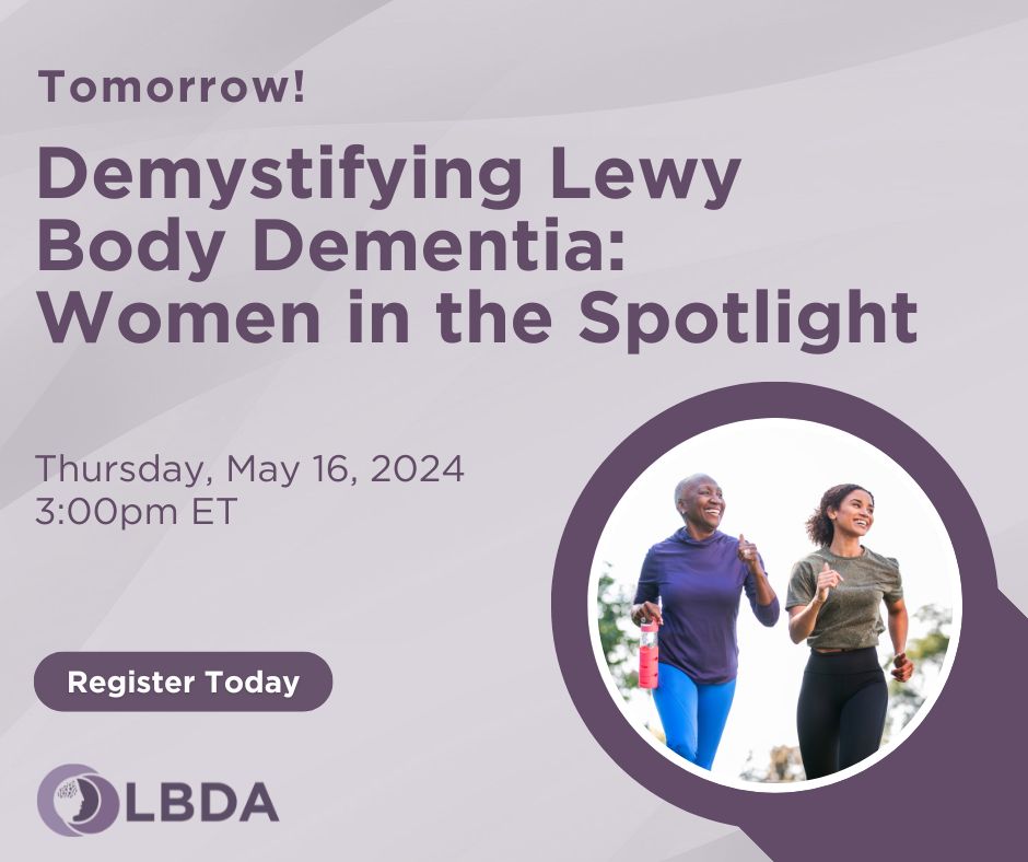 Join us tomorrow for Demystifying Lewy Body Dementia: Women in the Spotlight, featuring Dr. Ece Bayram, PhD, who will outline how sex and gender come into play for #Lewybodydementia (LBD). Click here to register: ow.ly/i5lI50RHM12