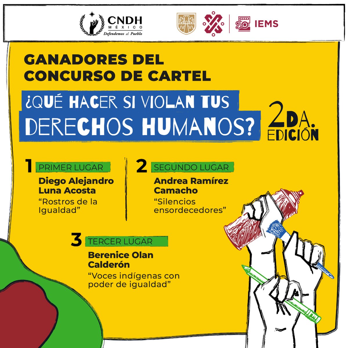 Consulta los resultados del Concurso de Cartel '¿Qué hacer si violan tus #DerechosHumanos?'. 👇🏾 ¡Felicidades a las y los ganadores! 👏 #DefendemosAlPueblo