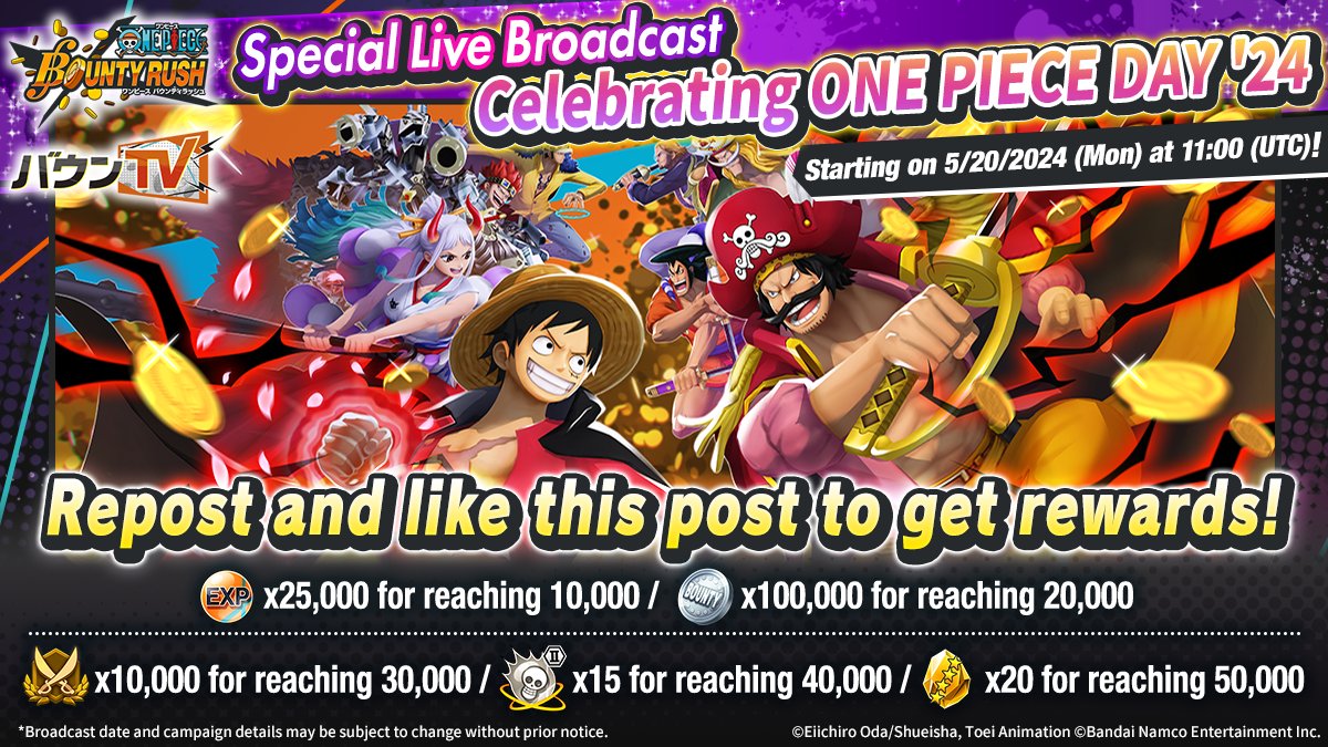 [Special Live Broadcast Celebrating ONE PIECE DAY '24]

Starts 5/20 (Mon) 11:00 (UTC)!

Get the latest ONE PIECE DAY '24 & new character info!
Repost and like this post and get in-game items!

Watch Here
youtube.com/live/HuCijgDOw…

#BountyRush
#ONEPIECE
