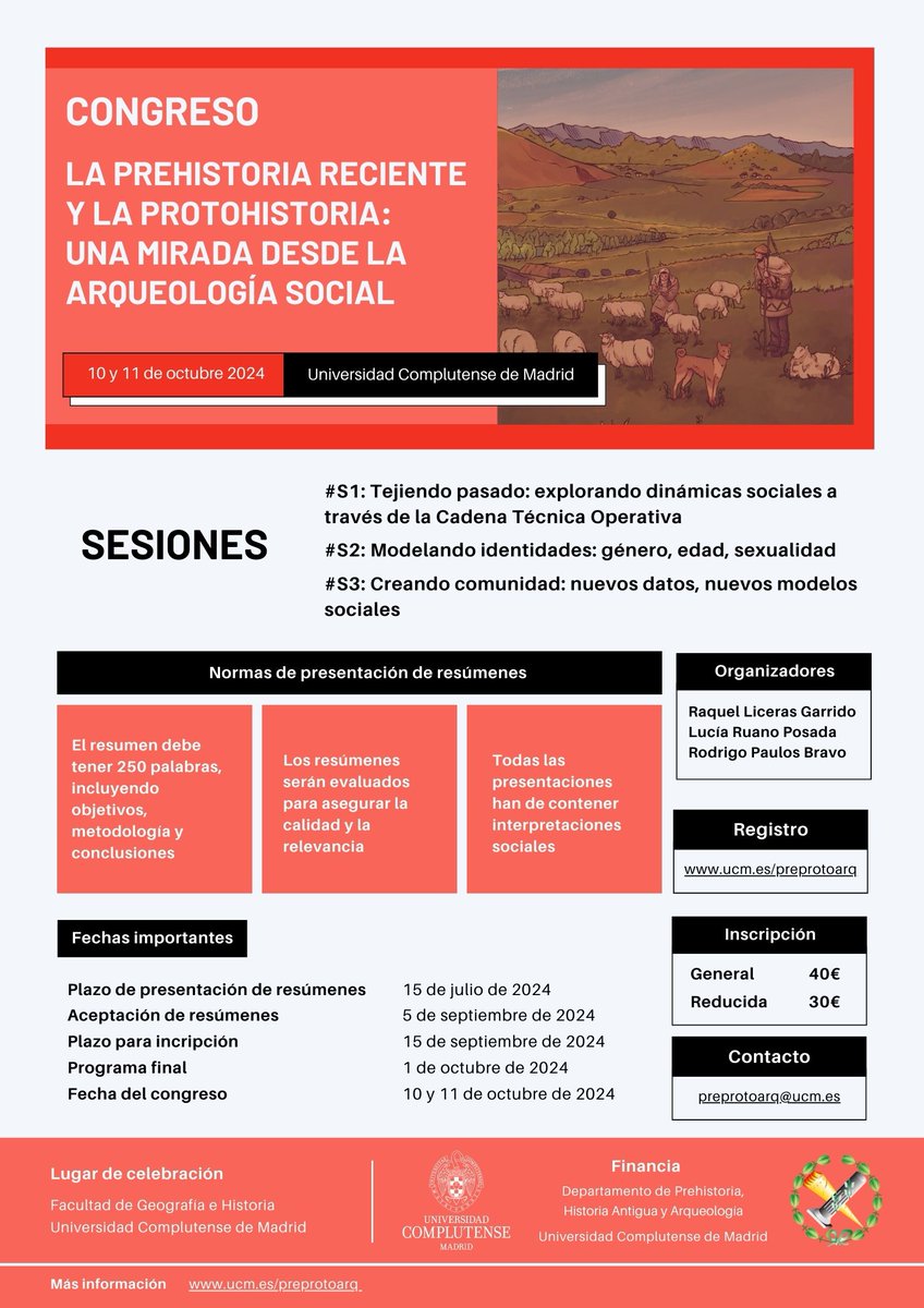prehistoriaUCM's tweet image. 📍Abierta recepción de propuestas/#CfP para el Congreso “LA PREHISTORIA RECIENTE Y LA PROTOHISTORIA: UNA MIRADA DESDE LA ARQUEOLOGÍA SOCIAL”, organizado por @RaquelLiceras, @lruanoposada y @RodrySecretcall (#prehistoriaucm). 10-11 oct, @UCM_fghis. + info: ucm.es/preprotoarq