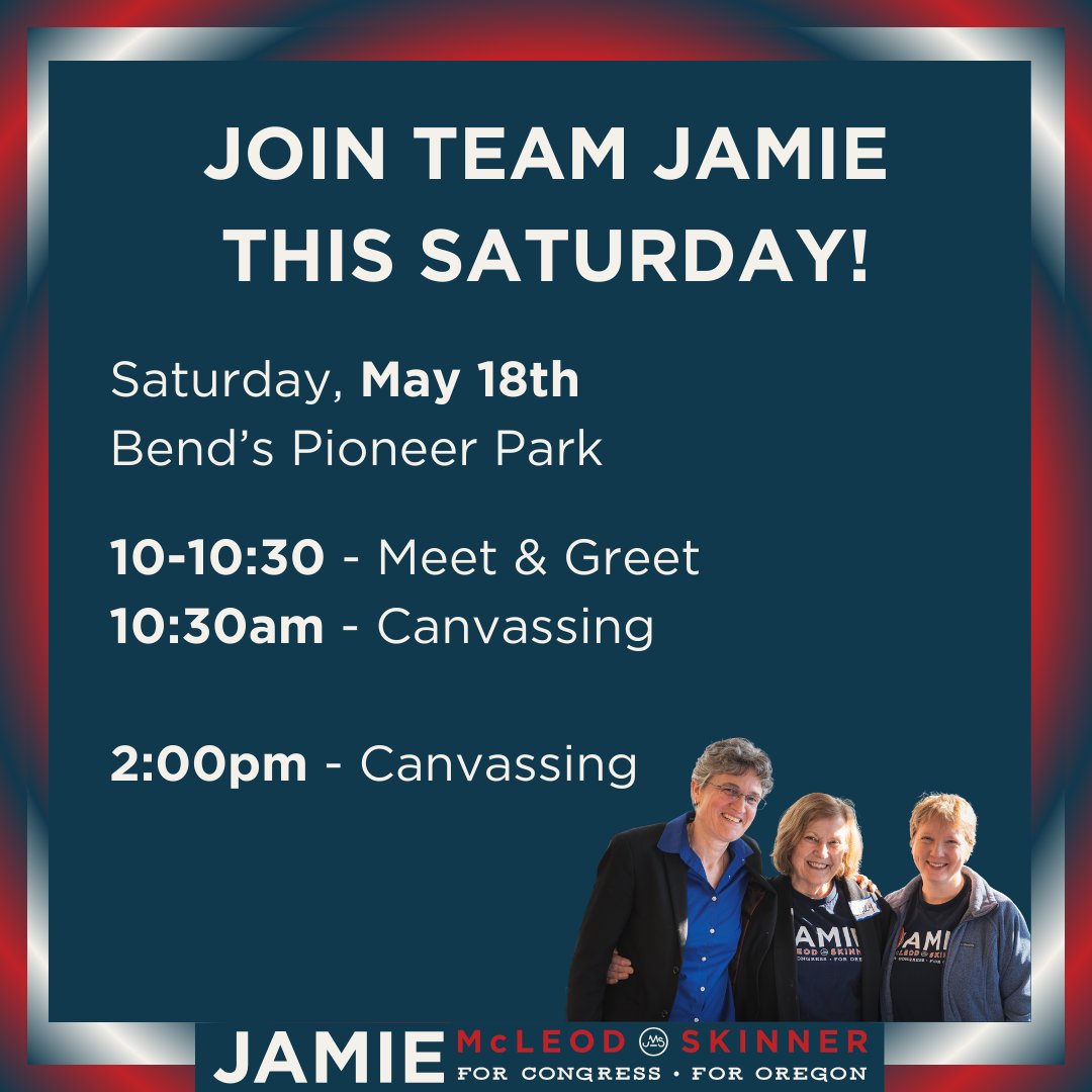Join Team Jamie this Saturday, May 18th, at Pioneer Park in Bend! Let's knock on some doors! 10-10:30 am - Meet & Greet 10:30am - Canvassing 2:00pm - Canvassing RSVP: organizing@jamiefororegon.com #OR05 #JamieForOregon