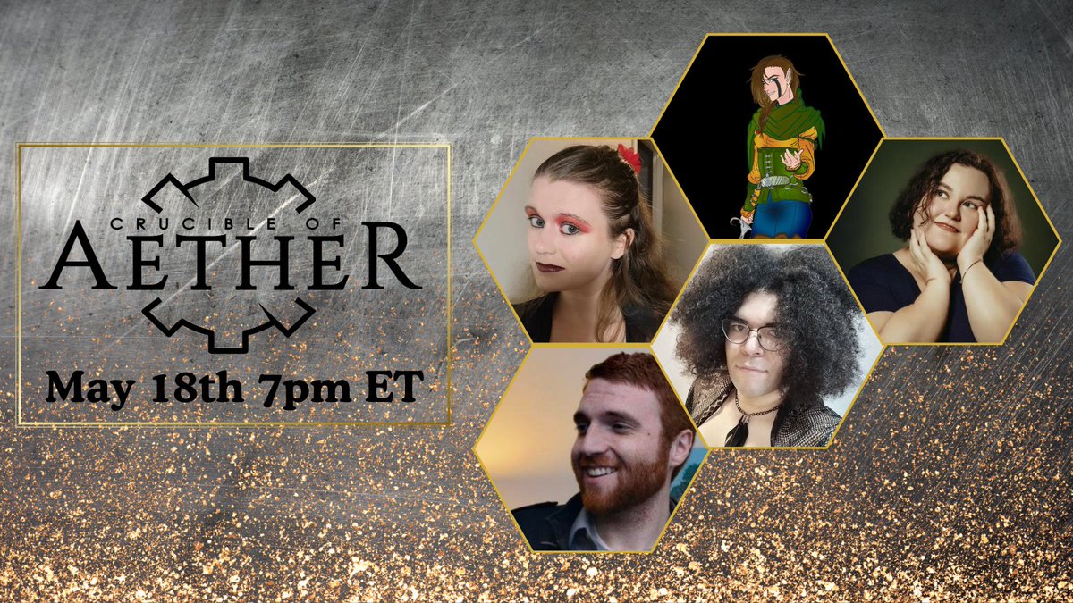 Hey Nerds, join us on May 18th to play Crucible of Aether! Join @Aether_Crucible @ohlookitsgilly @CyberCovenArt @MisAdventureTTV and Emma Skinner for oneshot of steampunk esq adventure!