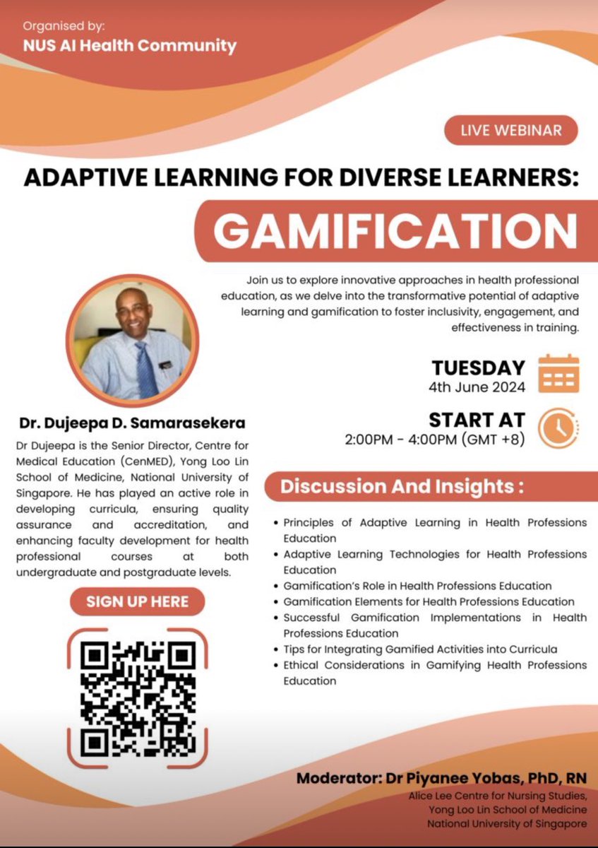 Join us 4 June for our upcoming #webinar, 'Adaptive Learning for Diverse Learners: Gamification,' featuring Dr. Dujeepa D. Samarasekera from #NUSMedicine and moderated by Dr. Piyanee Klainin-Yobas from the Alice Lee Centre for Nursing Studies.