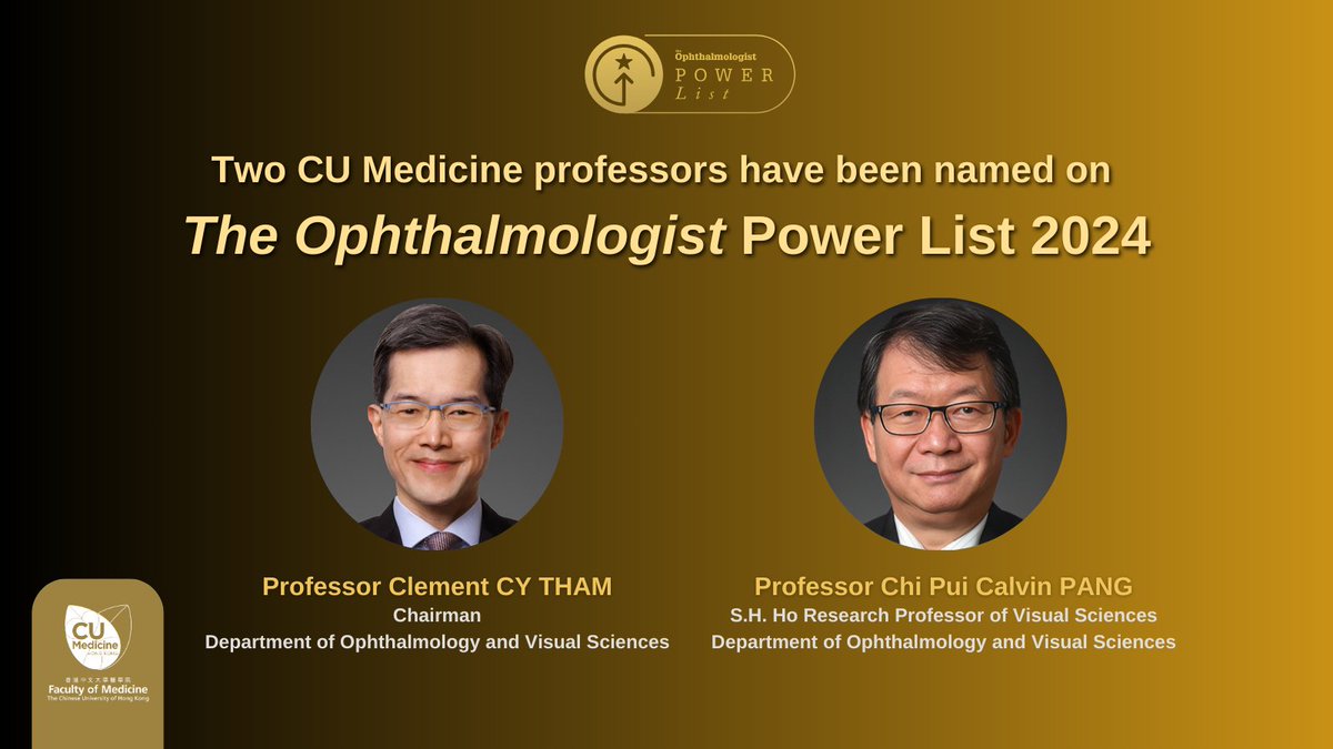 Prof Clement THAM & Prof Calvin Pang from @CUHKMedicine have been selected for '#TheOphthalmologist #PowerList 2024', by an international publication in ophthalmology @OphthoMag , for their outstanding contributions, leadership and significant influence in global ophthalmology.