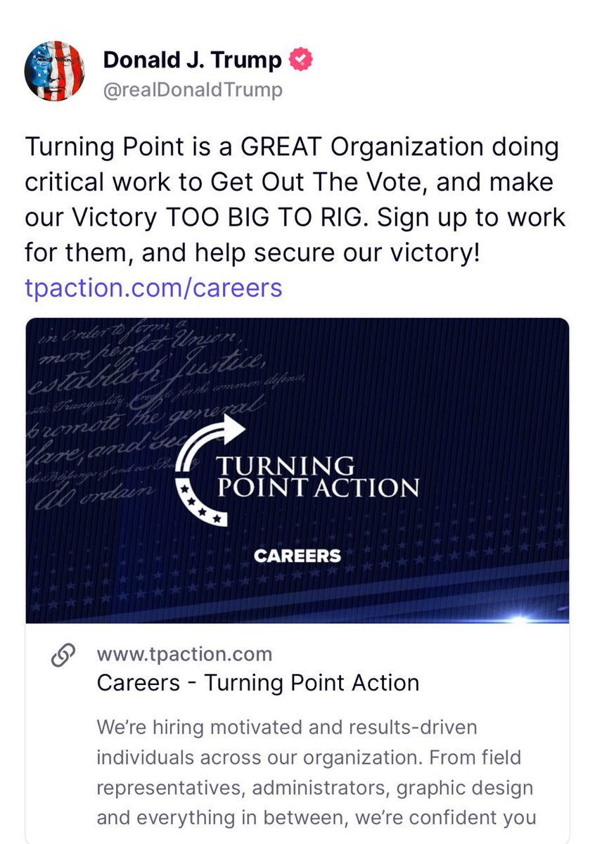 Thank you, President Trump! I’m incredibly honored by your support of Turning Point and our Chase the Vote project. Our team is hiring HUNDREDS of staff as we speak. Help save the country by chasing low propensity ballots in AZ, WI and MI. Apply here 👇 tpaction.com/careers