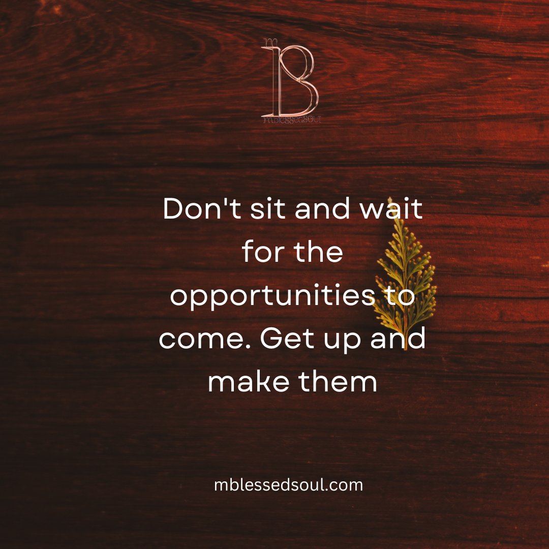 Don't sit and wait for the opportunities to come. Get up and make them
.
.
#createopportunities #selfgrowthquotes #getupandgo #chaseyourdreams #growyourselfandothers #growthmindset #successmindset #mblessedsoul