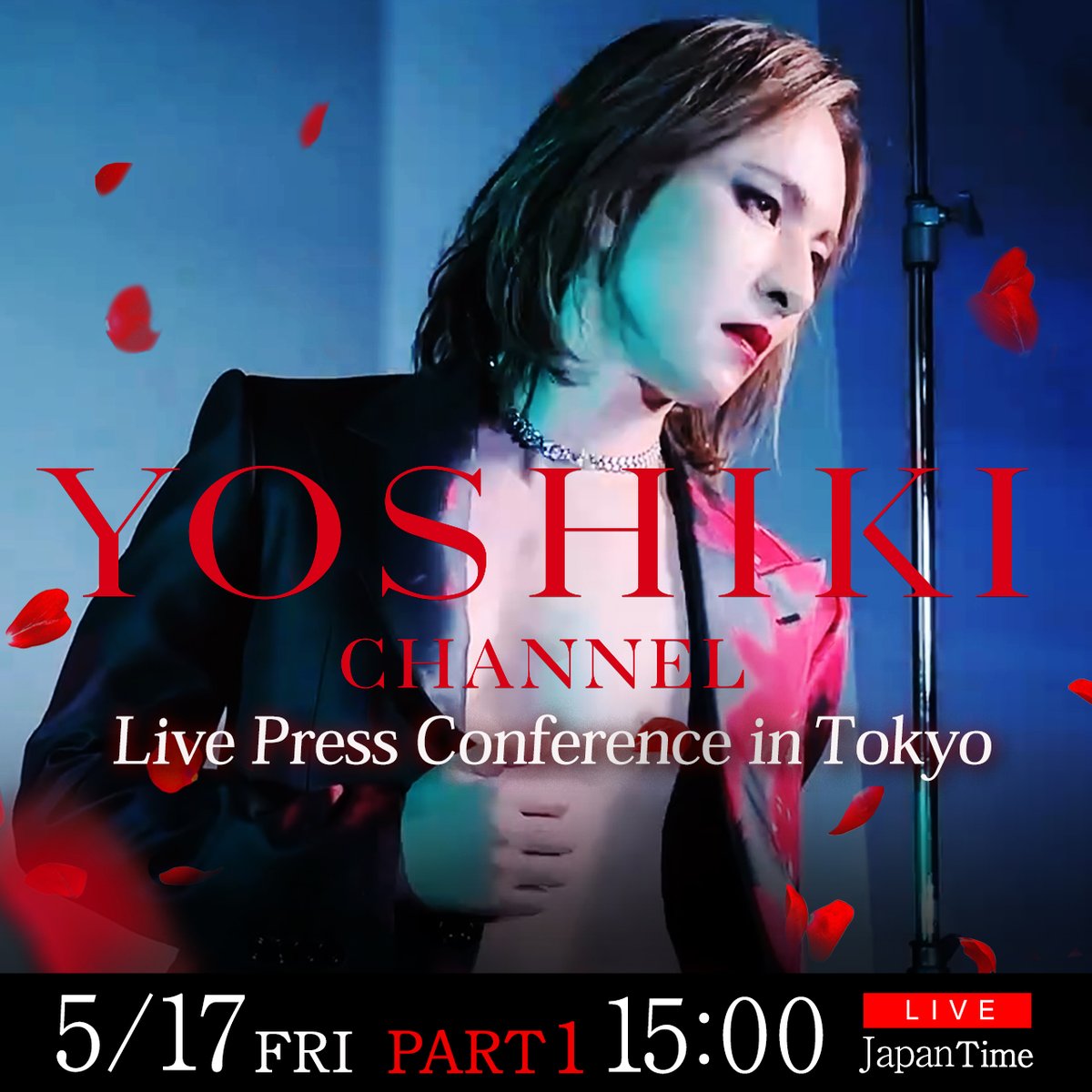 #YOSHIKICHANNEL Special Live Broadcast on May 17th! #YOSHIKI will hold a press conference in Tokyo! And YOSHIKI CHANNEL is celebrating its 300th episode! Don't miss it! YouTube (Japanese or Bilingual): May 17th, 3:00 PM (Japan Time) PART 1 – YOSHIKI: Live Press Conference in