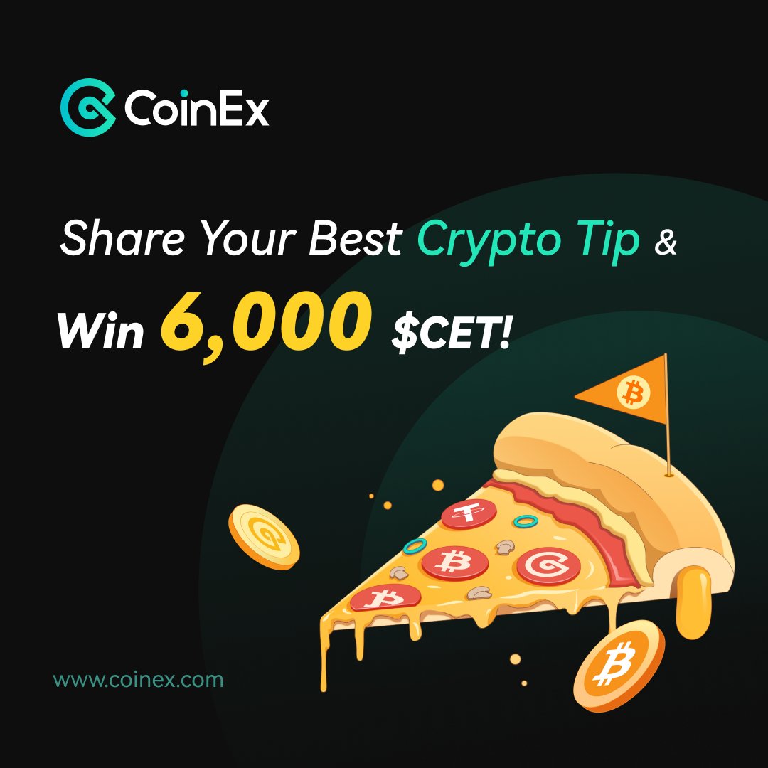 Got some crypto wisdom to share for this year's #BitcoinPizza Day?🍕 Share your top crypto tips &amp; the best ones could win 6,000 $CET!💰 #Bitcoin

Here’s how: 
1⃣ Comment your tips &amp; hashtag #CoinExPizza #CoinEx.
2⃣ Follow us, retweet this post, &amp; tag 3 friends.