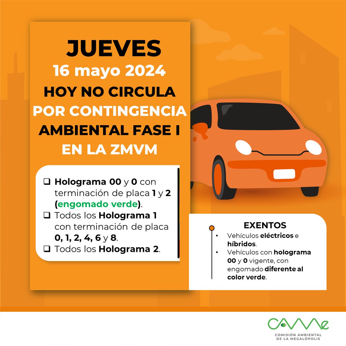 📢#QueNoSeTePase Por #ContingenciaAmbiental Fase I en la ZMVM, el #HoyNoCircula del 𝐣𝐮𝐞𝐯𝐞𝐬 𝟏𝟔 𝐝𝐞 𝐦𝐚𝐲𝐨 es para: 🚙Holograma 00 y 0 terminación de placa 1 y 2 (engomado🟢) 🚙Holograma 1 terminación de placa 0, 1, 2, 4, 6 y 8 🚙Holograma 2 Ver bit.ly/3ynMdgJ