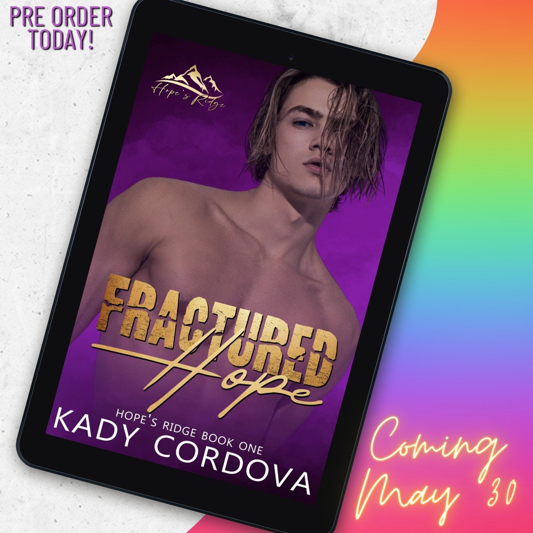 Time to #PreorderNow! Fractured Hope, the debut novel by Kady Cordova is coming 5/30!
#Preorder: geni.us/FracturedHope
#MMContemporaryRomance #HurtComfort #AgeGap #SmallTown @Chaotic_Creativ @KadyCordova