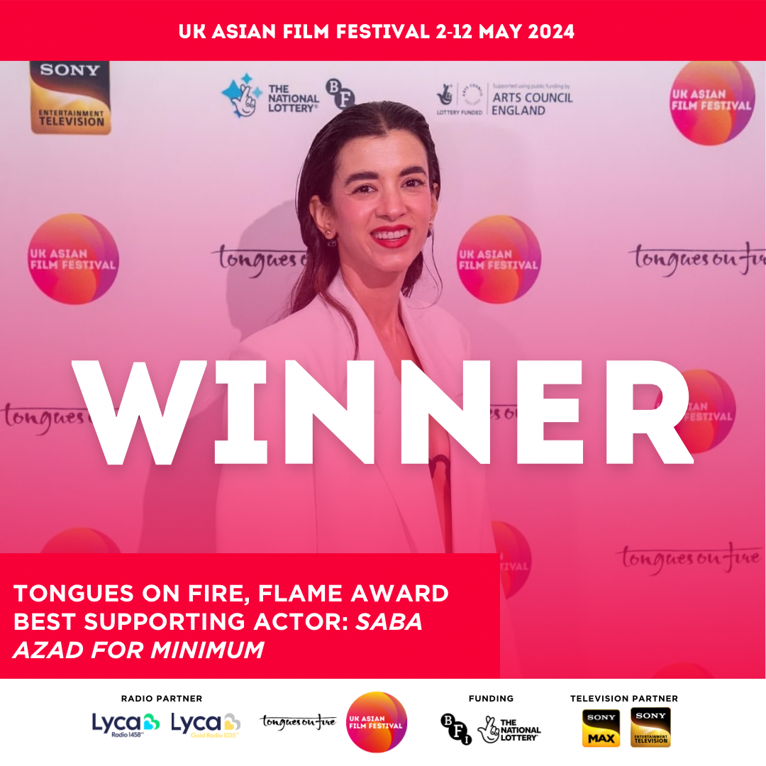 The award gala ceremony was an amazing evening with some incredible winners…

Congratulations to Saba Azad for winning the Tongues on Fire, Flame Award Best Supporting Actor for Minimum.

On behalf of the team at UKAFF, well done on your incredible achievement.