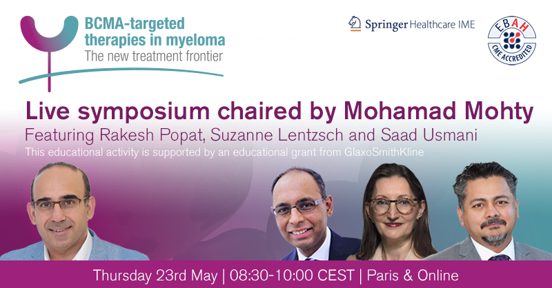 1 week to go! Join @Mohty_EBMT, @DrRakeshPopat , @SLentzsch and @szusmani for our independent, EBAH-accredited satellite symposium 'BMCA-targeted therapies in myeloma: the new treatment frontier' on Thursday 23rd May 08:30 CEST. Free to attend online at comylive.cme-congresses.com