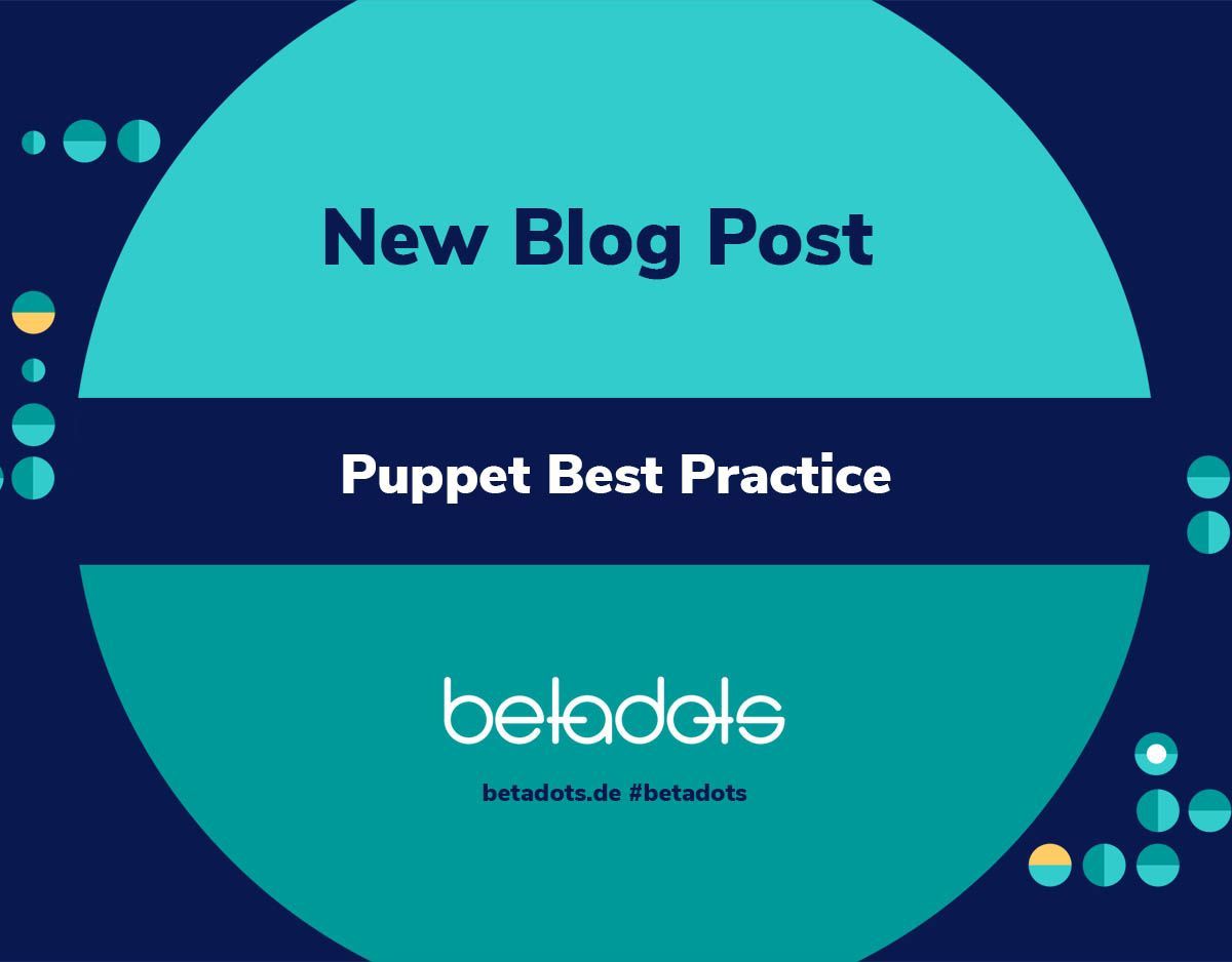 At #betadots, during our #Puppet #code reviews, we often receive requests for a comprehensive summary of best practices and guidelines.
In response, we've compiled this article: buff.ly/4bDHcPd 

#bestpractice #itautomation #platformengineering