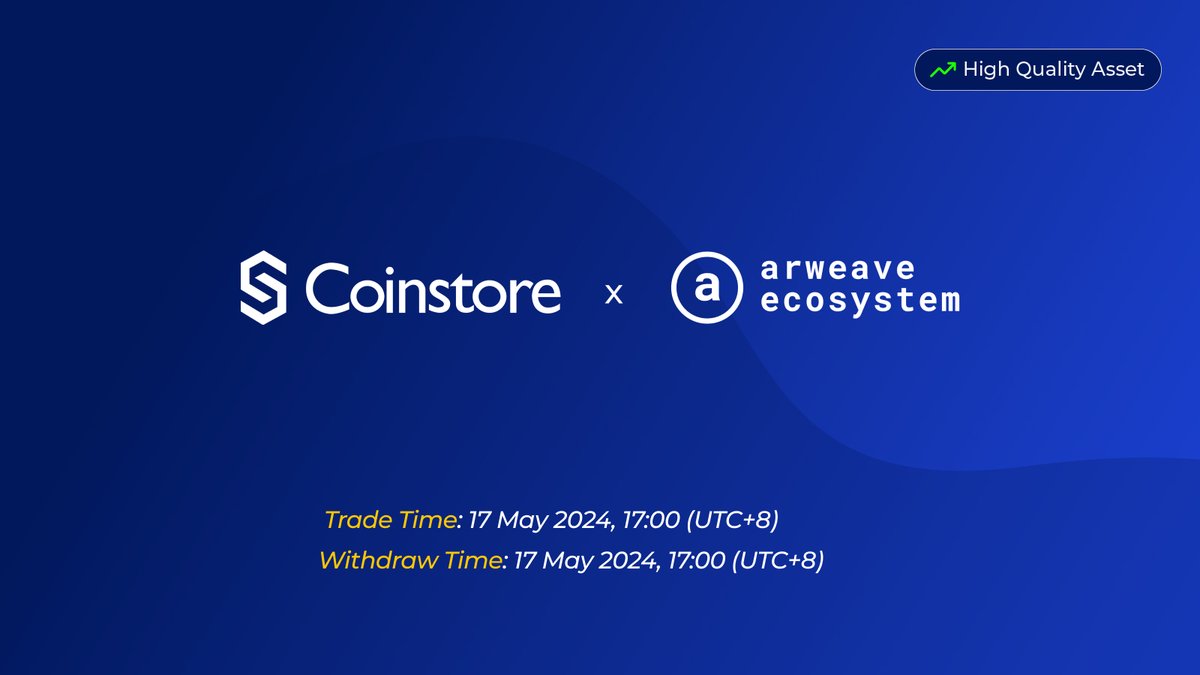 🔥 NEW LISTING ON COINSTORE 🔥 👏 Welcome: @ArweaveEco $AR👏 ⏰ Trade time：2024/05/17, 17:00 (UTC+8) 💰 Withdrawal time：2024/05/17, 17:00 (UTC+8) Watch this space for more👇 🌎 Official website: arweave.org
