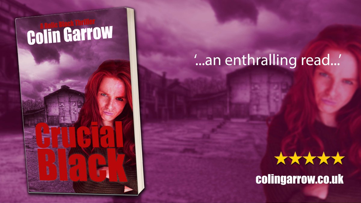‘Crucial Black’ by Colin Garrow Book 2 in the Relic Black Thriller series ‘…an enthralling read…’ buff.ly/3xoIfQU #murder #relicblackthriller #IARTG
