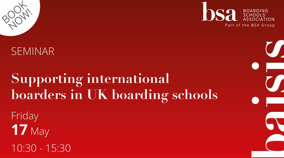 Final chance to book a spot at tomorrow’s BAISIS and BSA ‘Supporting international boarders in UK boarding schools’ seminar on May 17, 10:30 – 15:30. Book now: ow.ly/nLbb50Rye02