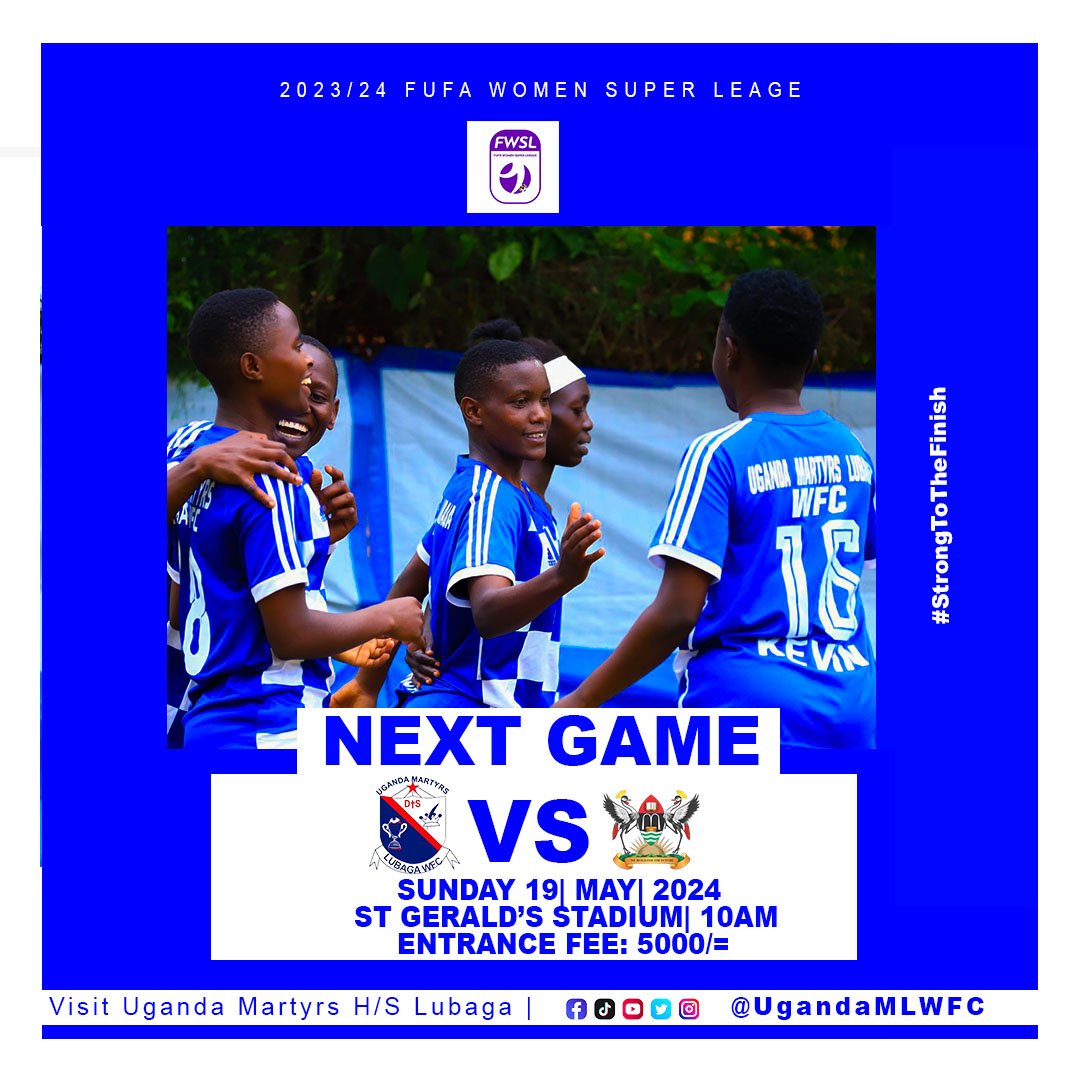 Come let's rally behind our ladies 👏 this Sunday as we take on Makerere WFC 🕦10:00 am 🏟️St. Gerald's Stadium Lubaga #StrongToTheFinish