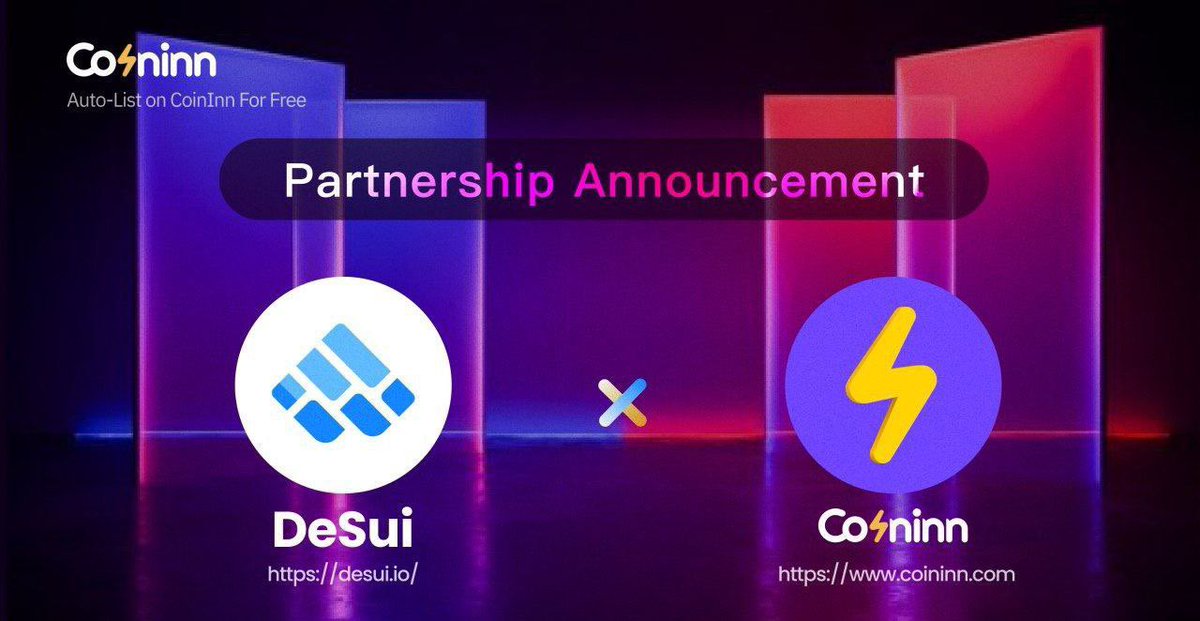 Partnership Announcement  📢

We are delighted to announce the collaboration between

@DeSui_io and @coin_inn

CoinInn, a WEB3 infrastructure service provider & a CEX. We offer FREE services to optimize your roadmap, including auto-listing for tokens, fiat on-ramp, off-chain
