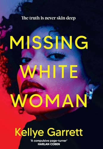 Missing White Woman littlemissbooklover87.wordpress.com/2024/05/16/mis… #MissingWhiteWoman @kellyekell @simonschusterUK #RandomThingsTours @Littlemissbook6