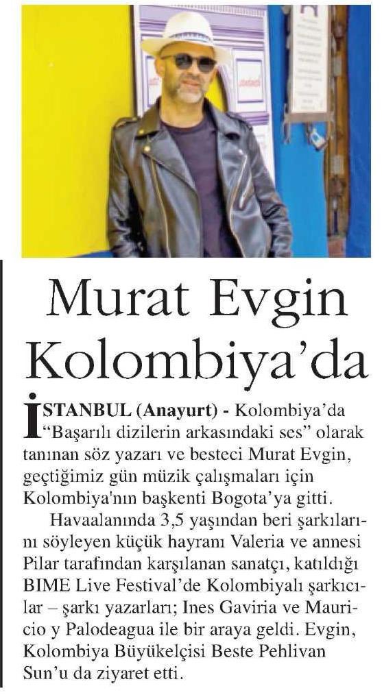 Murat Evgin’in @muratevginmusic Kolombiya günlerinden basına yansıyanlar… 
#hürriyet #kelebek #yenibirlik #anayurt