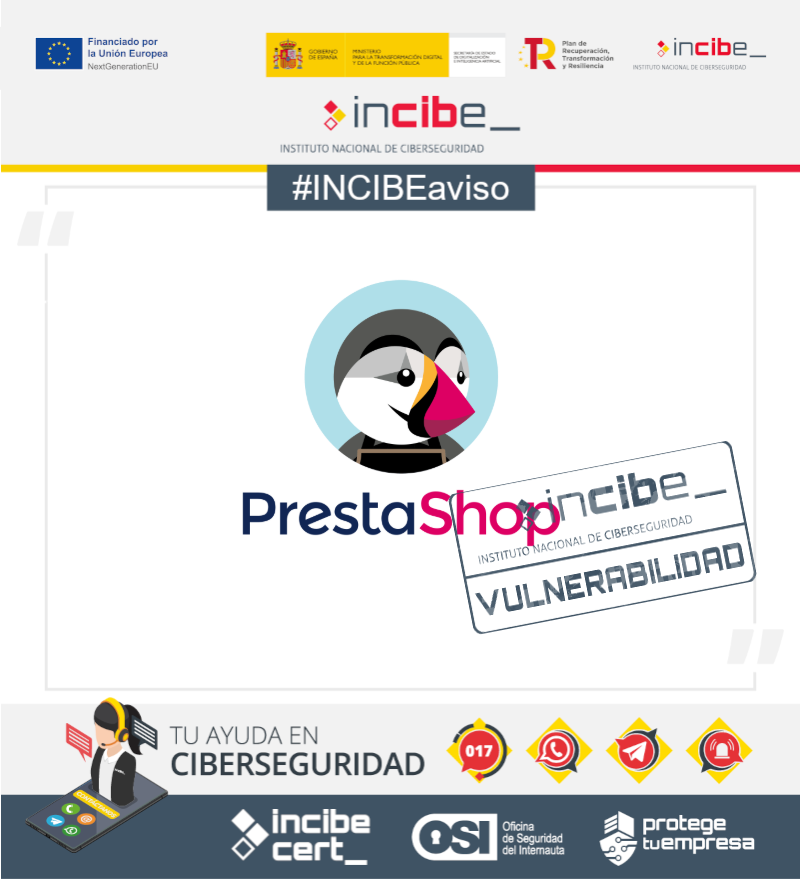 ⚠ #INCIBEaviso | Se ha detectado una #vulnerabilidad en el formulario de #PrestaShop. ¡Actualiza ahora! #NextGenerationEU #AvisosDeSeguridad incibe.es/empresas/aviso…
