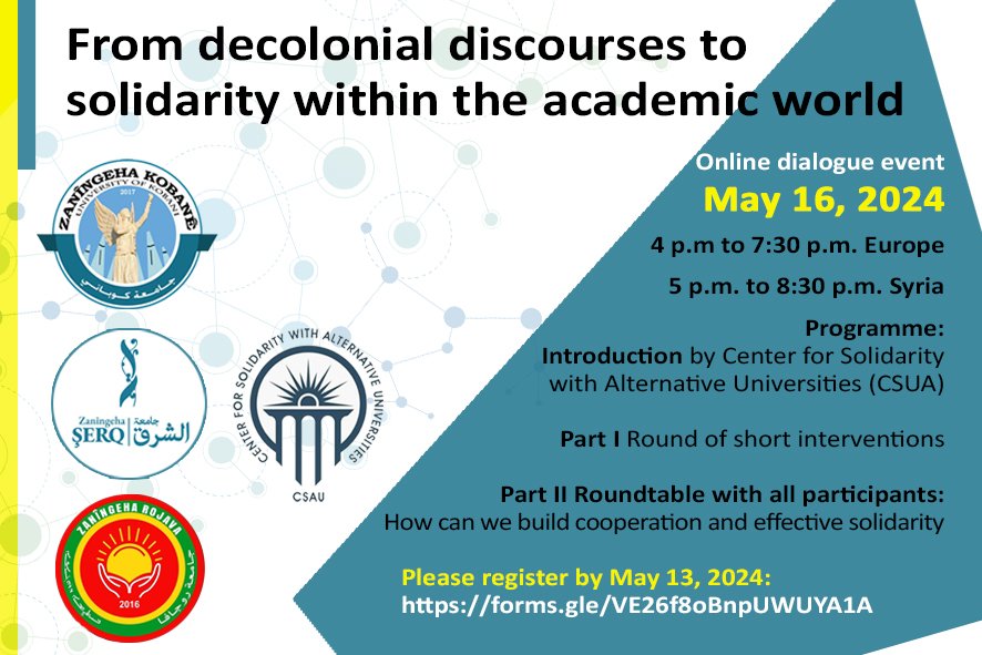 Panel: From Decolonial Discourses to Solidarity within the Academic World 🗓 16.05.2024 | 4 pm CET ⏰️ 🔗 @cscunes & @RojavaUniv