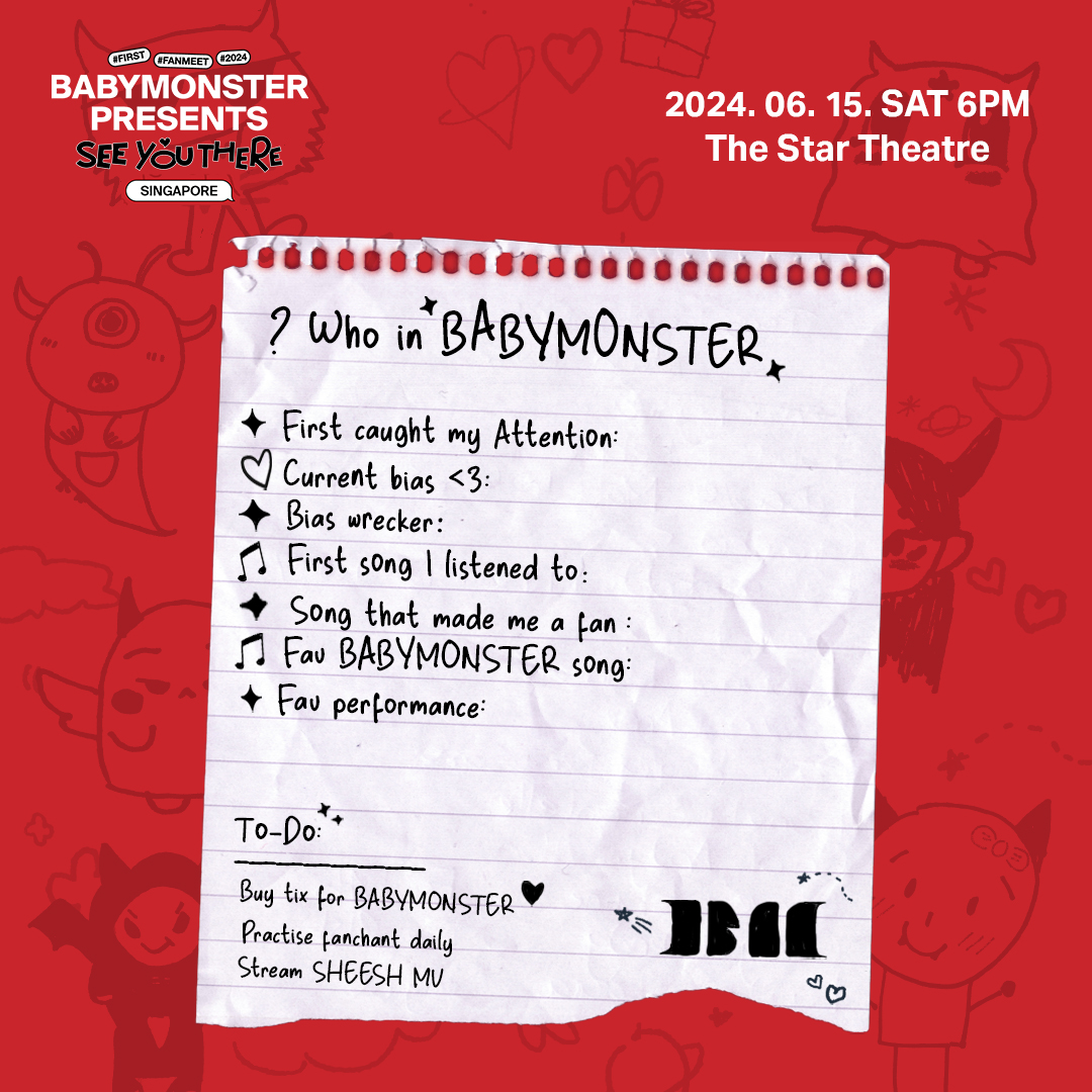 A lil homework for baemonville qrt this with your answers! (˶˚ ᗨ ˚˶) 🎫: bit.ly/BABYMONSTER24 #BABYMONSTER #베이비몬스터 #BABYMONSTER_PRESENTS #SEEYOUTHERE #SINGAPORE #SEEYOUTHEREinSINGAPORE #20240615 #SINGTEL #YG #LIVENATIONSG