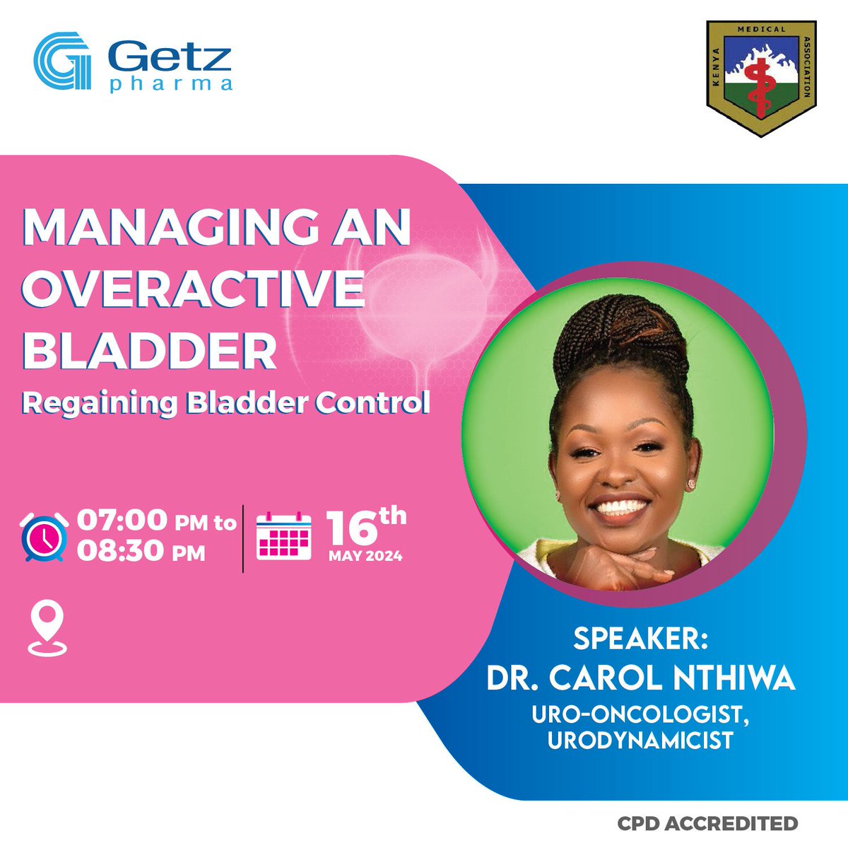 TODAY AT 07:00 PM EAT Managing An Overactive Bladder: Regaining Bladder Control 🩺 Register in advance for this webinar: us02web.zoom.us/webinar/regist… A KMA | Getz Pharma CPD Accredited Webinar