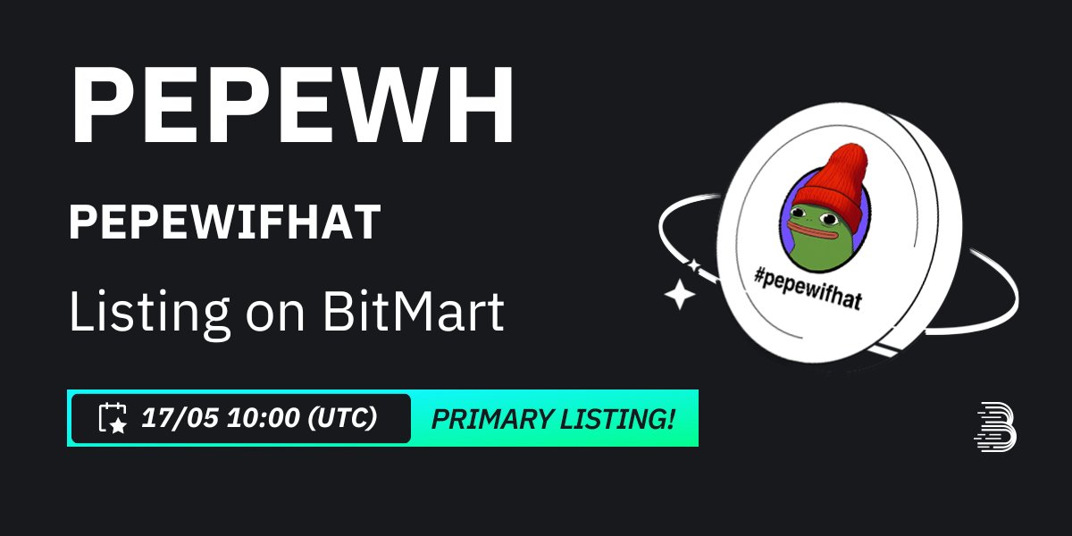 #BitMart is thrilled to announce the exclusive primary listing of PEPEWIFHAT (PEPEWH) @itspepewifhat 🎉 💰Trading pair: $PEPEWH/USDT 💎Deposit: 5/16/2024 10:00 AM UTC 💎Trading: 5/17/2024 10:00 AM UTC Learn more: support.bitmart.com/hc/en-us/artic…