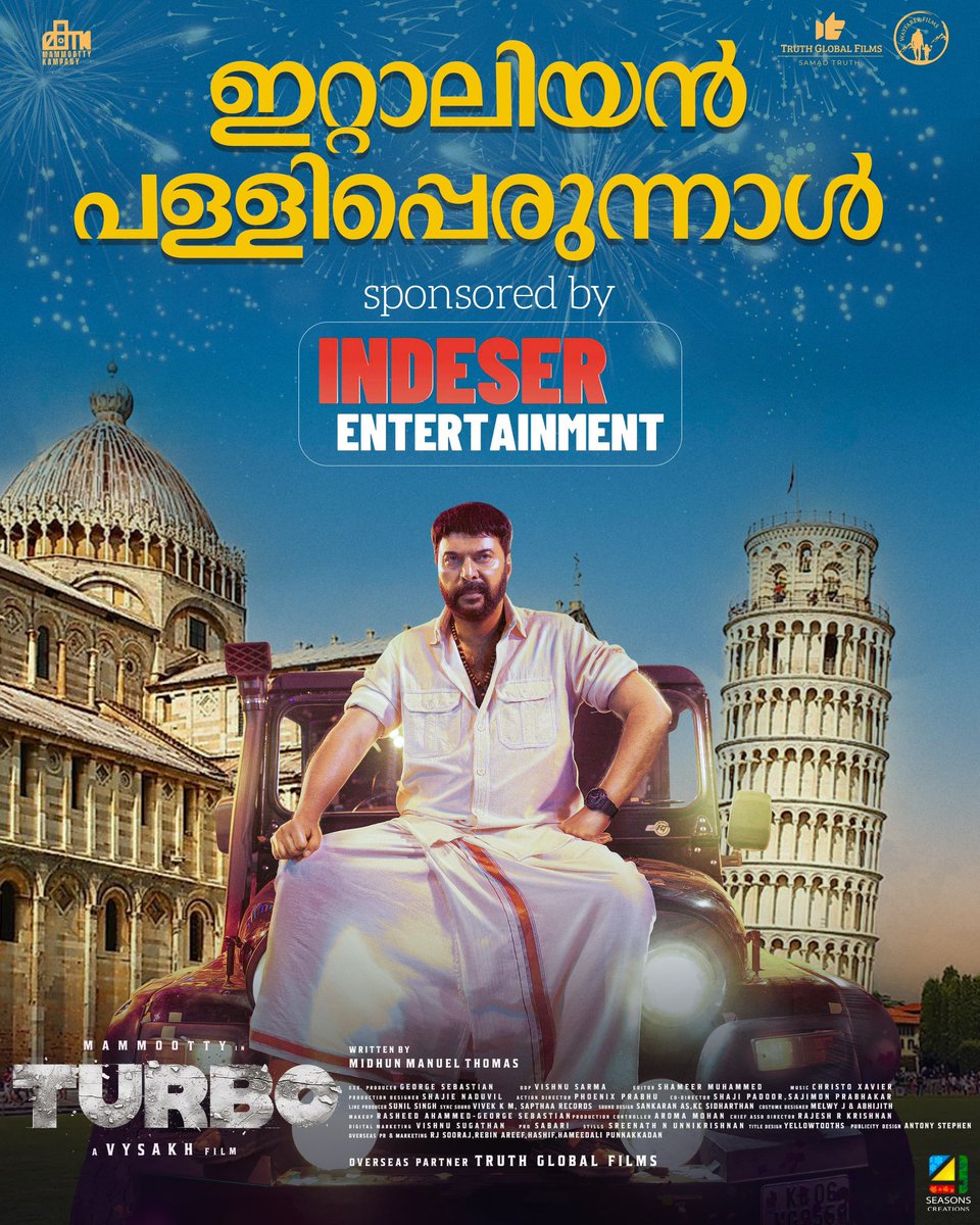 Italy 🇮🇹 get ready for the Fiesta !

Distributed by @indeser_films

#Turbo In Cinemas On May 23, 2024

#TurboFromMay23 #Mammootty #MammoottyKampany #Vysakh #SamadTruth #TruthGlobalFilms #WayfarerFilms #4SeasonsCreations #IndeserEntertainment @4SeasonCreation @SamadTruth