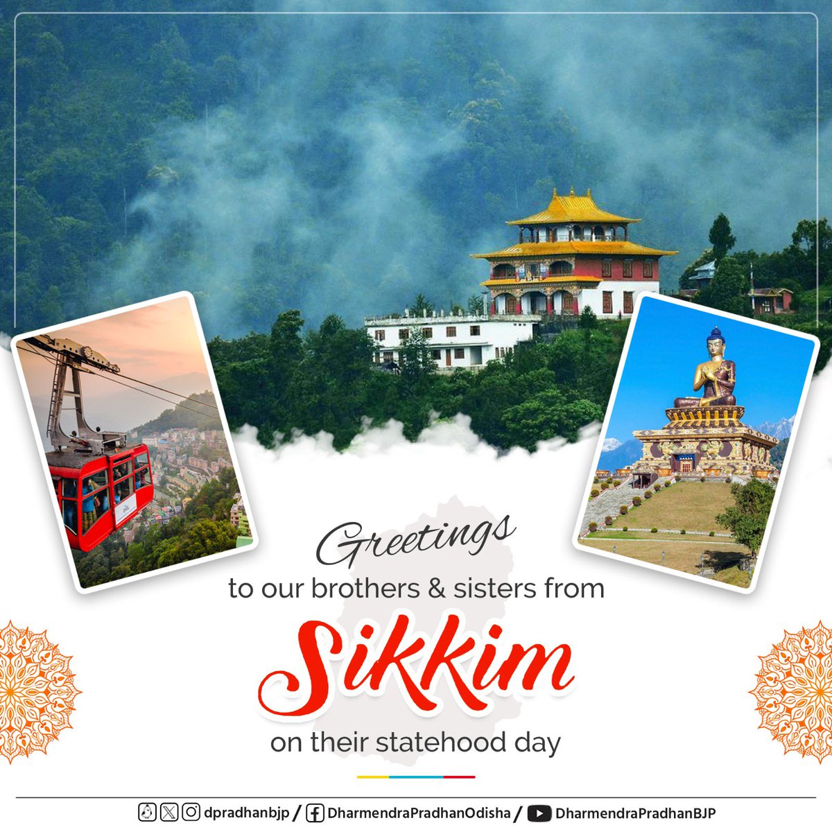 Greetings to the wonderful people of Sikkim on their Statehood Day. The state captivates hearts with its breathtaking landscapes, colourful culture and warm hospitality. Sikkim is also an exemplar of sustainable development. May Sikkim continue to scale new heights of progress.